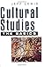 Cultural Studies: The Basics by Jeff Lewis (2002-06-30)