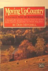 Moving Upcountry: A Yankee Way of Knowledge (Up Country, #1)