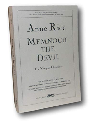 Rare -Anne Rice MEMNOCH THE DEVIL The Vampire Chronicles Uncorrected Proof 1st edition [Paperback] Anne Rice
