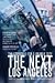 Next Los Angeles - The Stru...