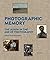 Photographic Memory: The Album in the Age of Photography (Hardback) - Common