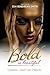 Bold Is Beautiful by Kim Boudreau Smith