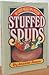 Stuffed Spuds by Jeanne Jones (1995-05-03)