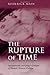 The Rupture of Time: Synchronicity and Jung's Critique of Modern Western Culture by Roderick Main (2004-09-01)