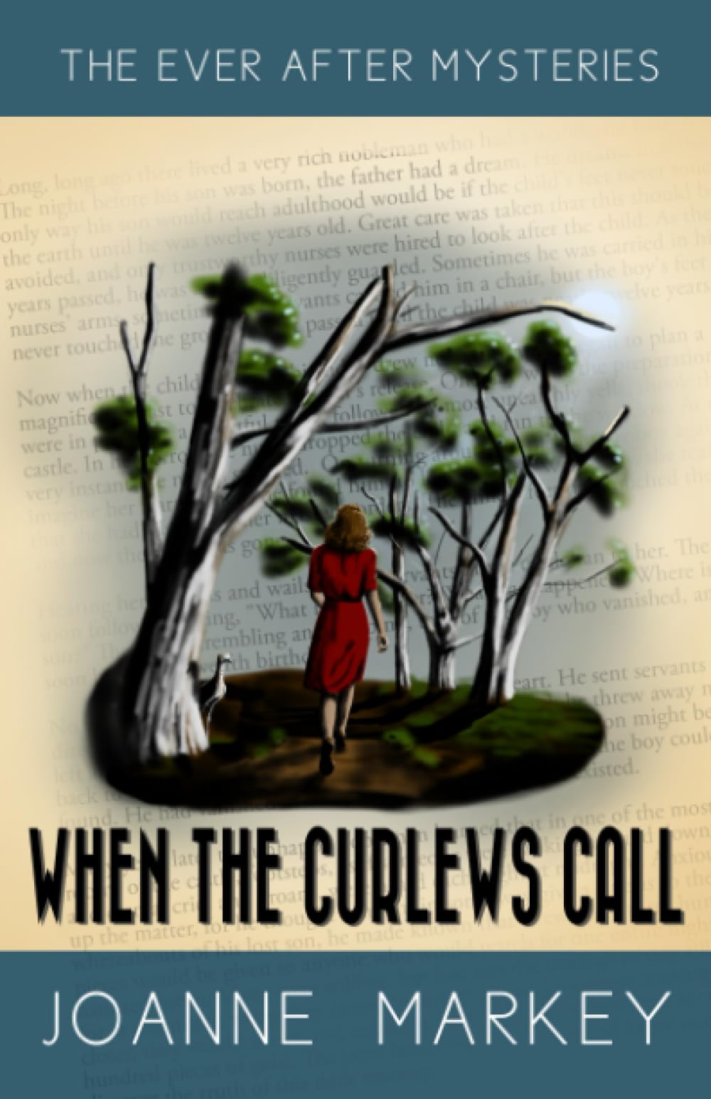 When the Curlews Call: A 1940s Fairytale-Inspired Mystery (Ever After Mysteries)