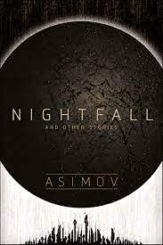 NIGHTFALL AND OTHER STORIES
