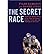 The Secret Race: Inside the Hidden World of the Tour de France: Doping, Cover-Ups, and Winning at All Costs (Bantam books) (Hardback) - Common