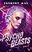 Psycho Beasts (Cruel Shifterverse #3)