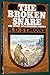 The Broken Snare: The Story of a Frontier Family