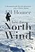 Into the North Wind: A Thousand-mile Bicycle Adventure Across Frozen Alaska by Jill Homer (2016-10-12)