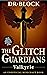 The Glitch Guardians - Valkyrie by Dr. Block