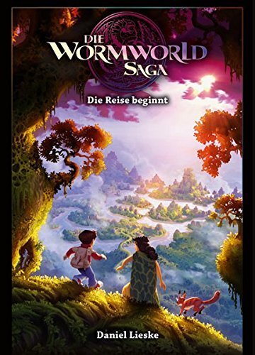 Die Wormworld Saga 01 by Daniel Lieske (2012-10-04)