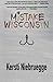 Mistake, Wisconsin by Kerst...
