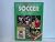 The Guinness book of soccer...