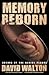 Memory Reborn (Living Memor...
