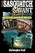 The Sasquatch Savant Theory: Three Books in One by Christopher No??l (2016-01-01)