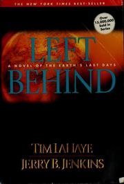 Left Behind - A Novel Of The Earth's Last Days