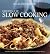 Essentials of Slow Cooking:...