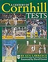 A Century of Cornhill Tests A Century of Cornhill Tests