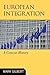 European Integration A Concise History by Mark Gilbert [Rowman & Littlefield Publishers,2012] [Hardcover]