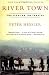 River Town by Hessler, Peter. (Harper Perennial,2001) [Paperb... by Peter Hessler