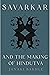 Savarkar and the Making of Hindutva by Janaki Bakhle