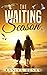 The Waiting Season by Raniya Henry