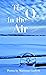 The O in the Air by Maryann Corbett