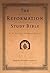The Reformation Study Bible: English Standard Version by Published by Ligonier Ministries General Editor-R. C. Sproul (2005-02-16)