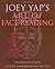 Joey Yap's Art of Face Reading: Unmask the Secrets of Your Personality and Destiny by Joey Yap (2009-10-01)