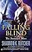 Falling Blind: The Sentinel Wars by Shannon K. Butcher (2013-04-02)