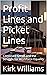 Profit Lines and Picket Lines by Kirk Williams