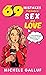 The 69 Mistakes I've Made in Sex and Love by Michele Galluf