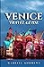 Venice Travel Guide: The Co...