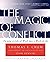 The Magic of Conflict: Turning a Life of Work into a Work of Art (Paperback) - Common