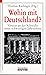 Wohin mit Deutschland? by Thomas Kielinger