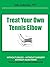 Treat Your Own Tennis Elbow...