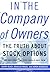 In the Company of Owners: The Truth About Stock Options and Why Every Employee Should Have Them by Joseph Raphael Blasi (2002-12-13)