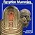 Egyptian Mummies by Carol Andrews by Carol Andrews