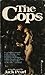 Cops, the