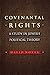 Covenantal Rights: A Study in Jewish Political Theory (New Forum Books) by Novak, David (2009) Paperback