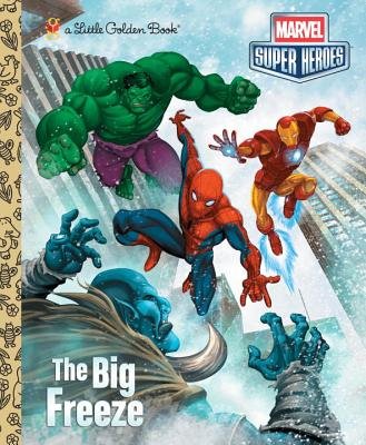 The Big Freeze[MARVEL SUPER HEROES BIG FREEZE][Hardcover] (Hardcover)