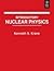 Introductory Nuclear Physics-International Edition