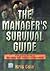 The Managers Survival Guide