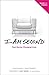 I Am Second: Real Stories. Changing Lives. by Dave Sterrett (2013-10-08)