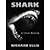 Shark: A Visual History by Ellis, Richard [Lyons Press, 2012] (Paperback) [Paperback]