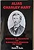 alias charlie hart william c. quantrill in lawrence kansas in... by Charles F. Harris