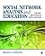 Social Network Analysis and Education: Theory, Methods & Applications by Brian V. Carolan (2013-03-28)