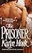 The Prisoner by Karyn Monk (2001-05-29)