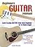 Beginners Guitar Manual: Le...